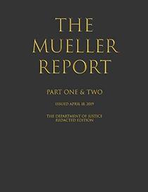 The Mueller Report: Part I and II