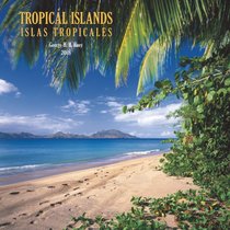 Tropical Islands/Islas Tropicales 2008 Square Wall Calendar