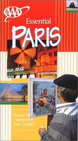 AAA Essential Guide: Paris: Completely Revised (Aaa Essential Travel Guide Series)
