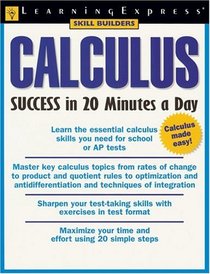 Calculus Success in 20 Minutes a Day (Skill Builders)