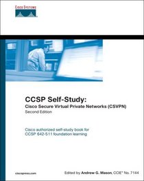 CCSP Self-Study: Cisco Secure Virtual Private Networks (CSVPN) (paperback) (2nd Edition)