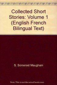 Nouvelles Volume 1/Short Stories Volume 1