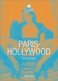 Paris-Hollywood (TASCHEN Icons Series)