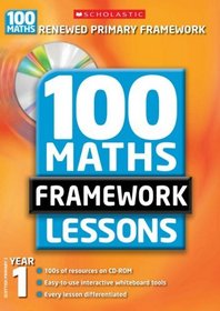 100 New Maths Framework Lessons for Year 1 (100 Maths Framework Lessons Series)