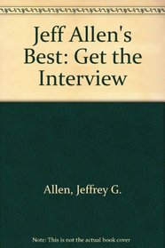 Jeff Allen's Best: Get the Interview