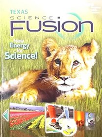 Houghton Mifflin Harcourt Science Fusion Texas: Student Edition Grade 1 2015