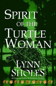 Spirit of the Turtlewoman (Edge of the New World, Bk 5)