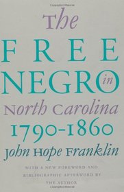 The free Negro in North Carolina