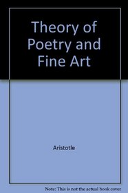 Theory of Poetry and Fine Art