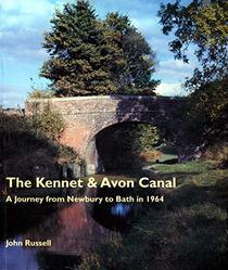 The Kennet and Avon Canal: A Journey from Newbury to Bath in 1964