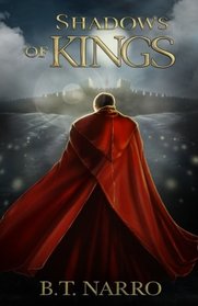 Shadows of Kings (The Kin of Kings) (Volume 3)