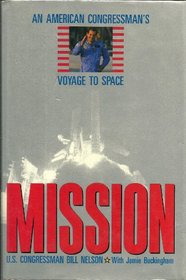 Mission: An American Congressman's Voyage to Space