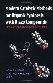 Modern Catalytic Methods for Organic Synthesis with Diazo Compounds: From Cyclopropanes to Ylides