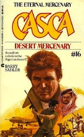 Desert Mercenary (Casca No. 16)