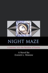 Night Maze: A Journey into the Residue of Karma