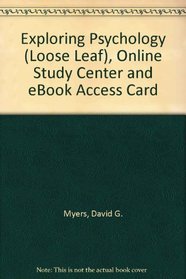 Exploring Psychology (Loose Leaf), Online Study Center and eBook Access Card