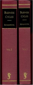 Business Cycles: A Theoretical, Historical, And Statistical Analysis of the Capitalist Process. 2 Vol. Set