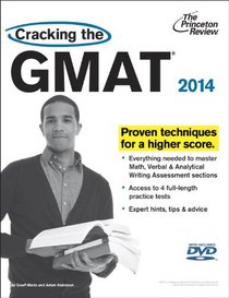 Cracking the GMAT with DVD, 2014 Edition (Graduate School Test Preparation)