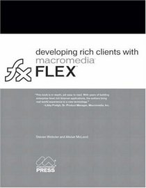 Developing Rich Clients with Macromedia Flex