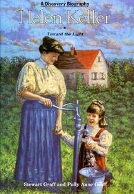 Helen Keller: Toward the Light