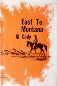 East to Montana