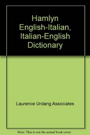 Hamlyn Italian Dictionary: Italian-English, English-Italian