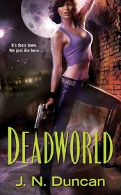 Deadworld (Deadworld, Bk 1)