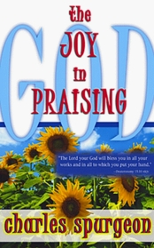 The Joy in Praising God