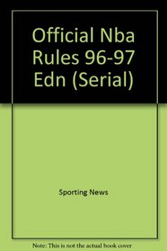 Official Rules of the National Basketball Association, 1996-97 (Serial)
