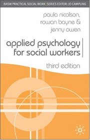 Applied Psychology for Social Workers (Practical Social Work)