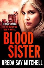 Blood Sister: Flesh and Blood Trilogy Book One (Flesh and Blood series)
