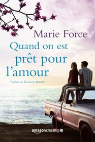 Quand on est prt pour l'amour (L'le de Gansett) (French Edition)