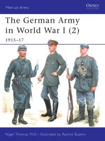 The German Army in World War I, 1915-17 (Men-at Arms, 407)