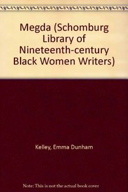 Megda (The Schomburg Library of Nineteenth-Century Black Women Writers)