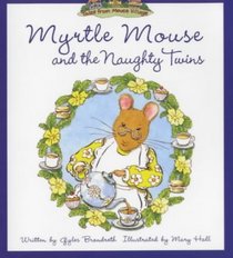 Tales From Mouse Village-Myrtle Mouse