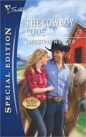 The Cowboy Code (Gold Buckle Cowboys, Bk 1) (Silhouette Special Edition, No 2094)