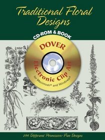 Traditional Floral Designs CD-ROM and Book (Dover Electronic Clip Art)