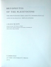 Bryophytes of the Pleistocene: The British Record and its Chorological and Ecological Implications