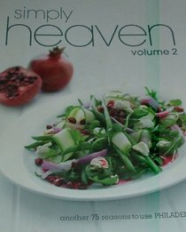 Simply Heaven Volume 2 - Another 75 Reasons To Use Philadelphia
