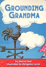 Grounding Grandma