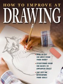 How to Improve at Drawing (How to Improve at...)