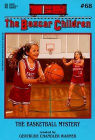 The Basketball Mystery (The Boxcar Children, No 68)