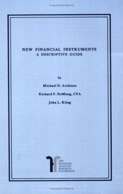 New Financial Instruments: A Descriptive Guide