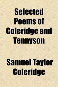 Selected Poems of Coleridge and Tennyson