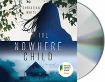 The Nowhere Child: A Novel