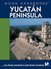 Yucatan Peninsula (Moon Handbooks)