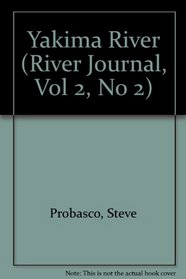 Yakima River (River Journal, Vol 2, No 2)