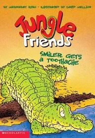 Smiler Gets a Toothache (Jungle Friends)