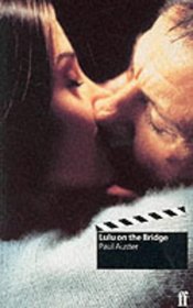 Lulu on the Bridge: Screenplay (Classic Screenplay)