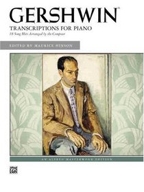 Gershwin -- Gershwin Transcriptions for Piano (Alfred Masterwork Edition)